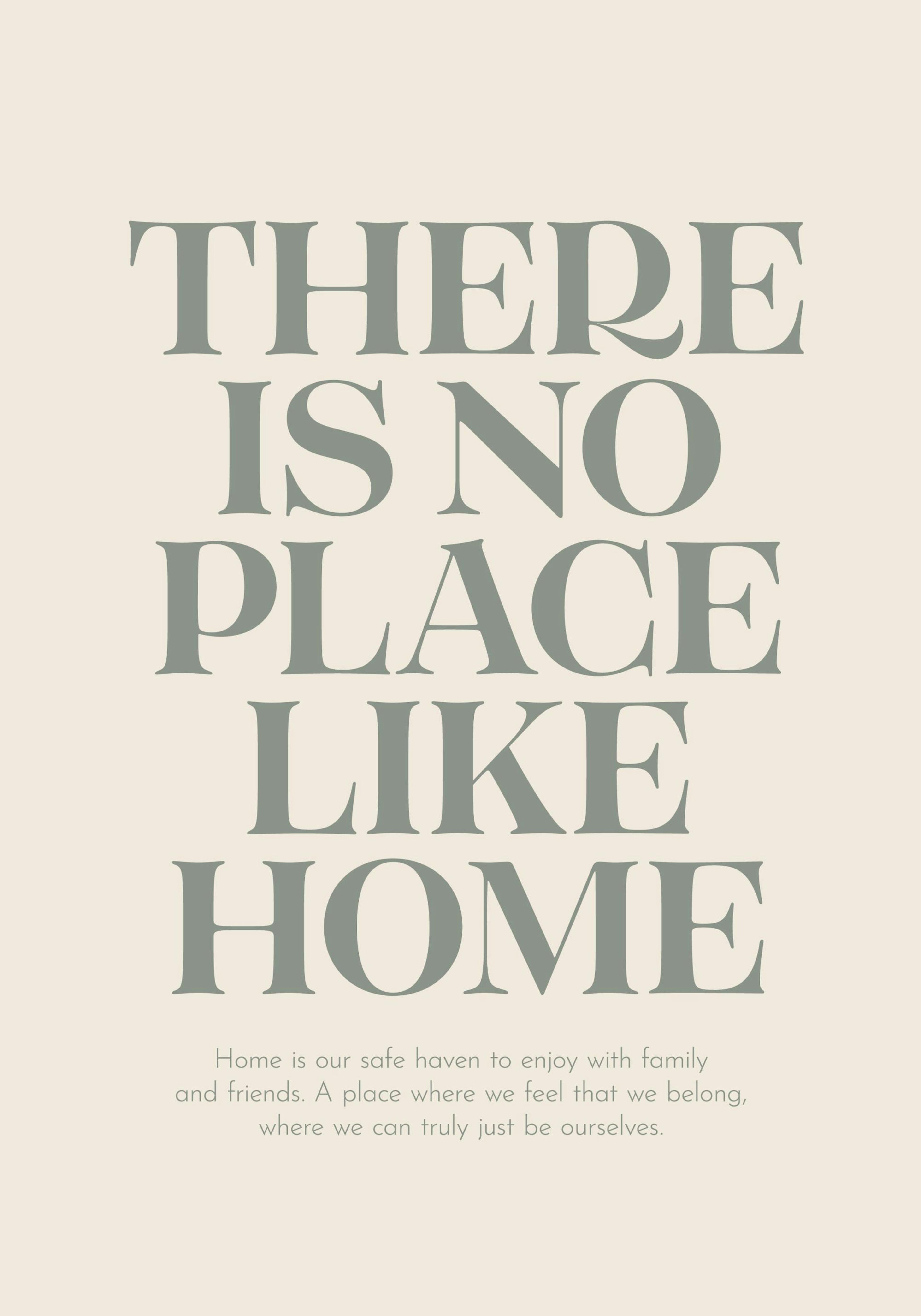 베이지색 배경에 There is no place like home 문구가 있는 텍스트 포스터
